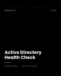 ThreatVector QuickScan — Active Directory Health Check (ADHEALTH-26)