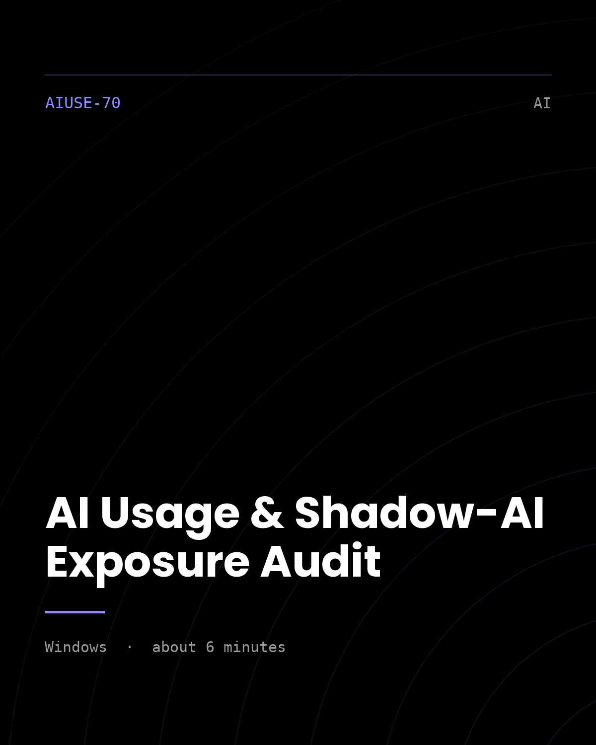ThreatVector QuickScan — AI Usage & Shadow-AI Exposure Audit (AIUSE-70)