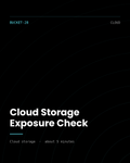 ThreatVector QuickScan — Cloud Storage Exposure Check (BUCKET-28)