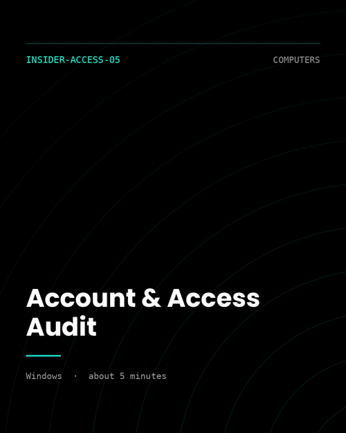 ThreatVector QuickScan — Account & Access Audit (INSIDER-ACCESS-05)