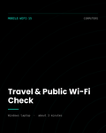 ThreatVector QuickScan — Travel & Public Wi-Fi Check (MOBILE-WIFI-15)