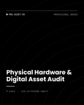 ThreatVector QuickScan — Physical Hardware & Digital Asset Audit (PRO-ASSET-59)