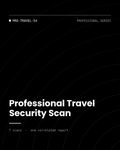 ThreatVector QuickScan — Professional Travel Security Scan (PRO-TRAVEL-54)